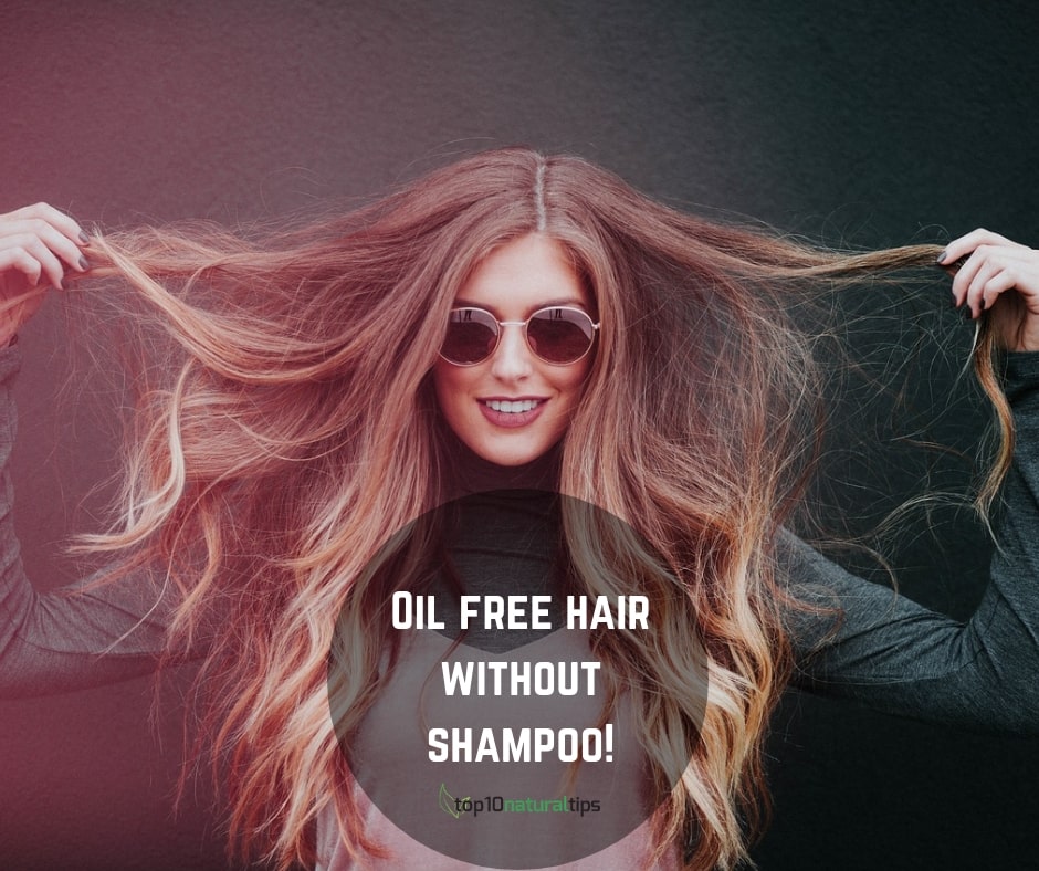 oil free hair without washing